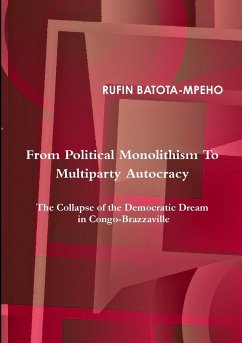 From Political Monolithism to Multiparty Autocracy - Batota-Mpeho, Rufin