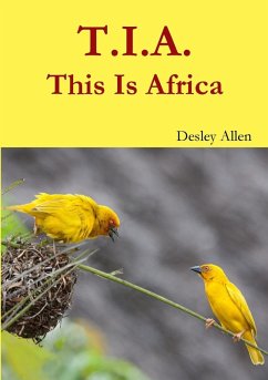 T.I.A. This Is Africa - Allen, Desley