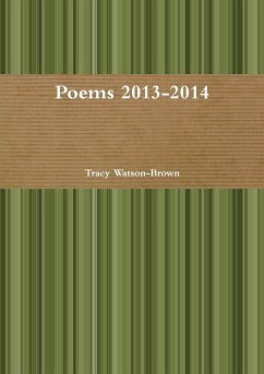 Poems 2013-2014 - Watson-Brown, Tracy