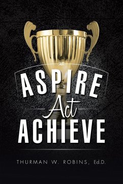 Aspire, ACT, Achieve