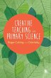 Creative Teaching in Primary Science - Bild 1