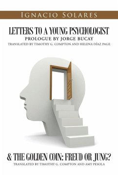 Letters to a Young Psychologist & the Golden Coin - Solares, Ignacio