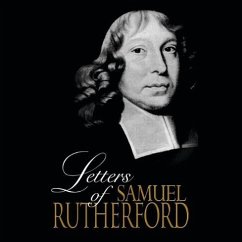 The Letters of Samuel Rutherford - Rutherford, Samuel