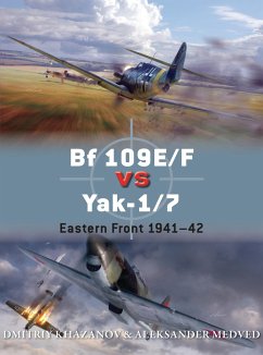 Bf 109e/F Vs Yak-1/7 - Khazanov, Dmitriy; Medved, Aleksander