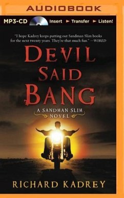 Devil Said Bang - Kadrey, Richard