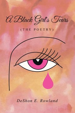 A Black Girl's Tears (the Poetry)