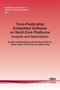 Time-Predictable Embedded Software on Multi-Core Platforms - Chattopadhyay, Sudipta; Roychoudhury, Abhik; Rosen, Jakob