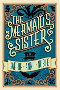 The Mermaid's Sister - Noble, Carrie Anne