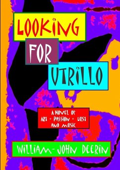 Looking for Utrillo - Deerin, William-John
