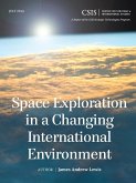 Space Exploration in a Changing International Environment