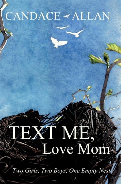 Text Me, Love Mom - Allan, Candace