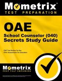 Oae School Counselor (040) Secrets Study Guide