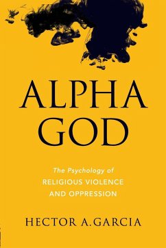 Alpha God - Garcia, Hector A.