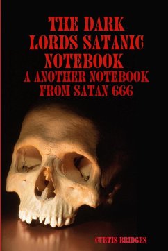 The Dark Lords Satanic Notebook - Bridges, Curtis