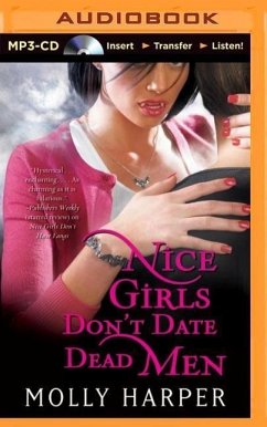 Nice Girls Don't Date Dead Men - Harper, Molly