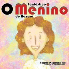 O Fantástico Menino de Nazaré - Piacentini Filho, Roberto