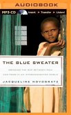 The Blue Sweater: Bridging the Gap Between Rich and Poor in an Interconnected World