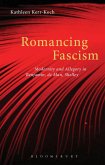 Romancing Fascism Romancing Fascism
