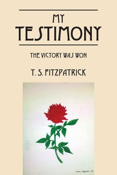 My Testimony - Fitzpatrick, T. S.