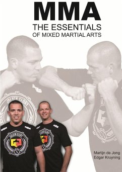 MMA, The essentials of Mixed Martial Arts - Kruyning, Edgar; De Jong, Martijn