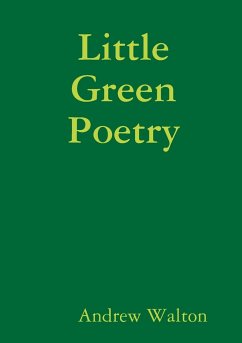 Little Green Poetry - Walton, Andrew