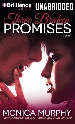 Three Broken Promises - Murphy, Monica