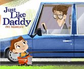 Just Like Daddy Just Like Daddy