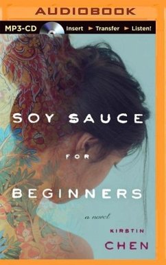 Soy Sauce for Beginners - Chen, Kirstin