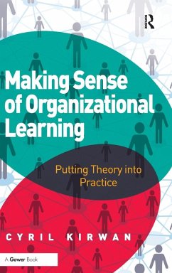 Making Sense of Organizational Learning - Kirwan, Cyril