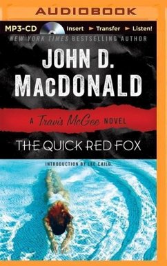 The Quick Red Fox - Macdonald, John D.