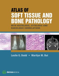 Atlas of Soft Tissue and Bone Pathology - Dodd, Leslie G; Bui, Marilyn M