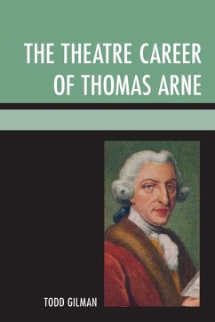 Cover Theatre Career of Thomas Arne