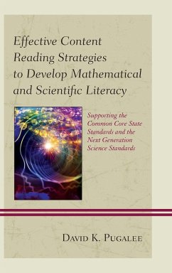 Effective Content Reading Strategies to Develop Mathematical and Scientific Literacy - Pugalee, David K.