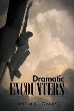 Dramatic Encounters - Green, Willie L.