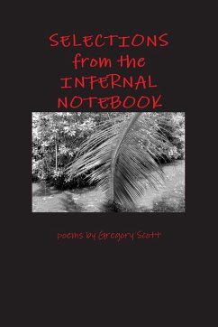 Selections from the Infernal Notebook - Scott, Gregory