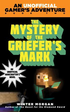 The Mystery of the Griefer's Mark - Morgan, Winter