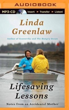 Lifesaving Lessons: Notes from an Accidental Mother - Greenlaw, Linda