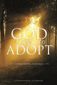 God Loves to Adopt - Stidham, Johnathan