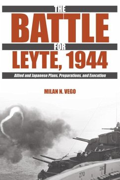 The Battle for Leyte, 1944 - Vego, Milan