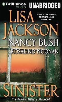 Sinister - Jackson, Lisa; Bush, Nancy; Noonan, Rosalind