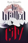 The Walled City Lib/E