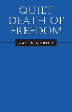 Cover Quiet Death of Freedom