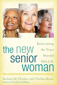 The New Senior Woman - Fleisher, Barbara M.; Reese, Thelma