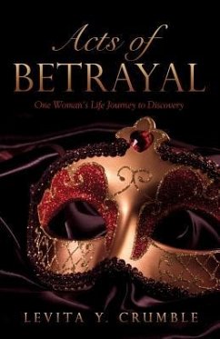 Acts of Betrayal - Crumble, Levita Y.