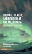 Culture, Health, and Religion at the... - Bild 1