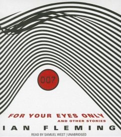 For Your Eyes Only: And Other Stories - Fleming, Ian