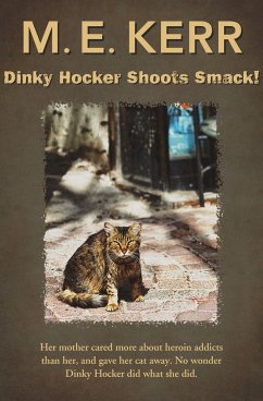 Dinky Hocker Shoots Smack! - Kerr, M E