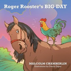 Roger Rooster's Big Day - Chamberlin, Malcolm