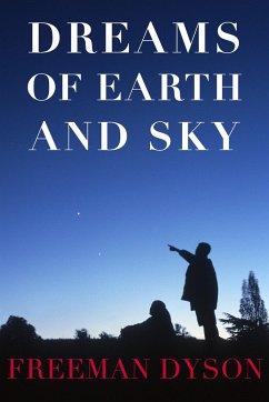 Dreams of Earth and Sky - Dyson, Freeman
