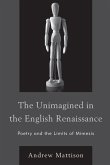 The Unimagined in the English Renaissance